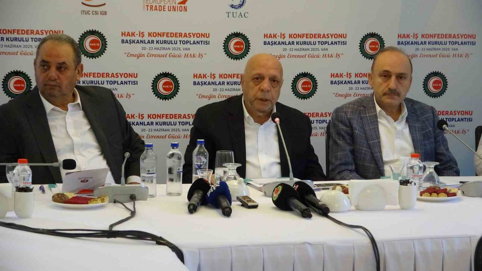 HAK-İŞ Başkanlar Kurulu Van&rsquo;da toplandı
