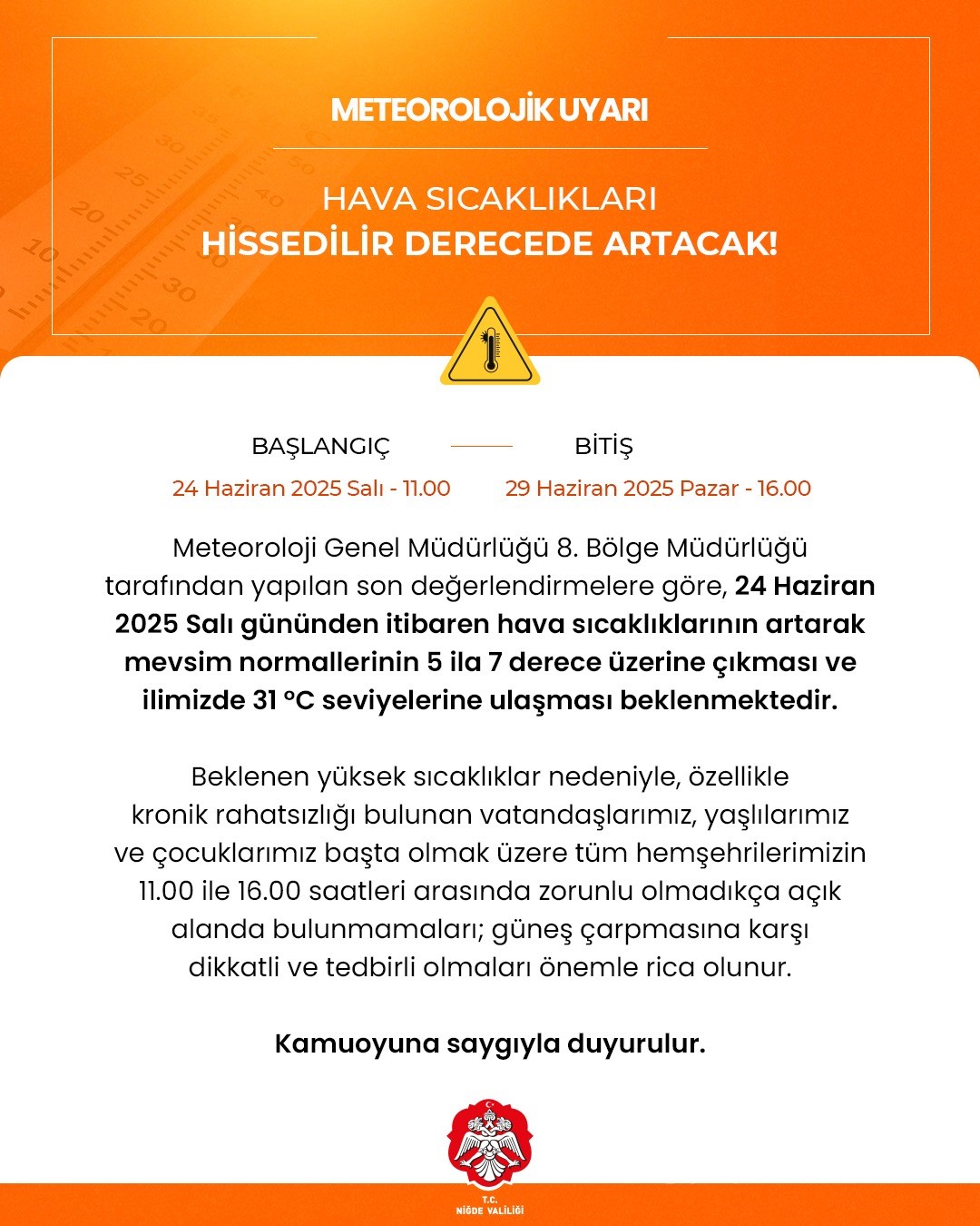 Niğde Valiliğinden Sıcak Hava Uyarısı