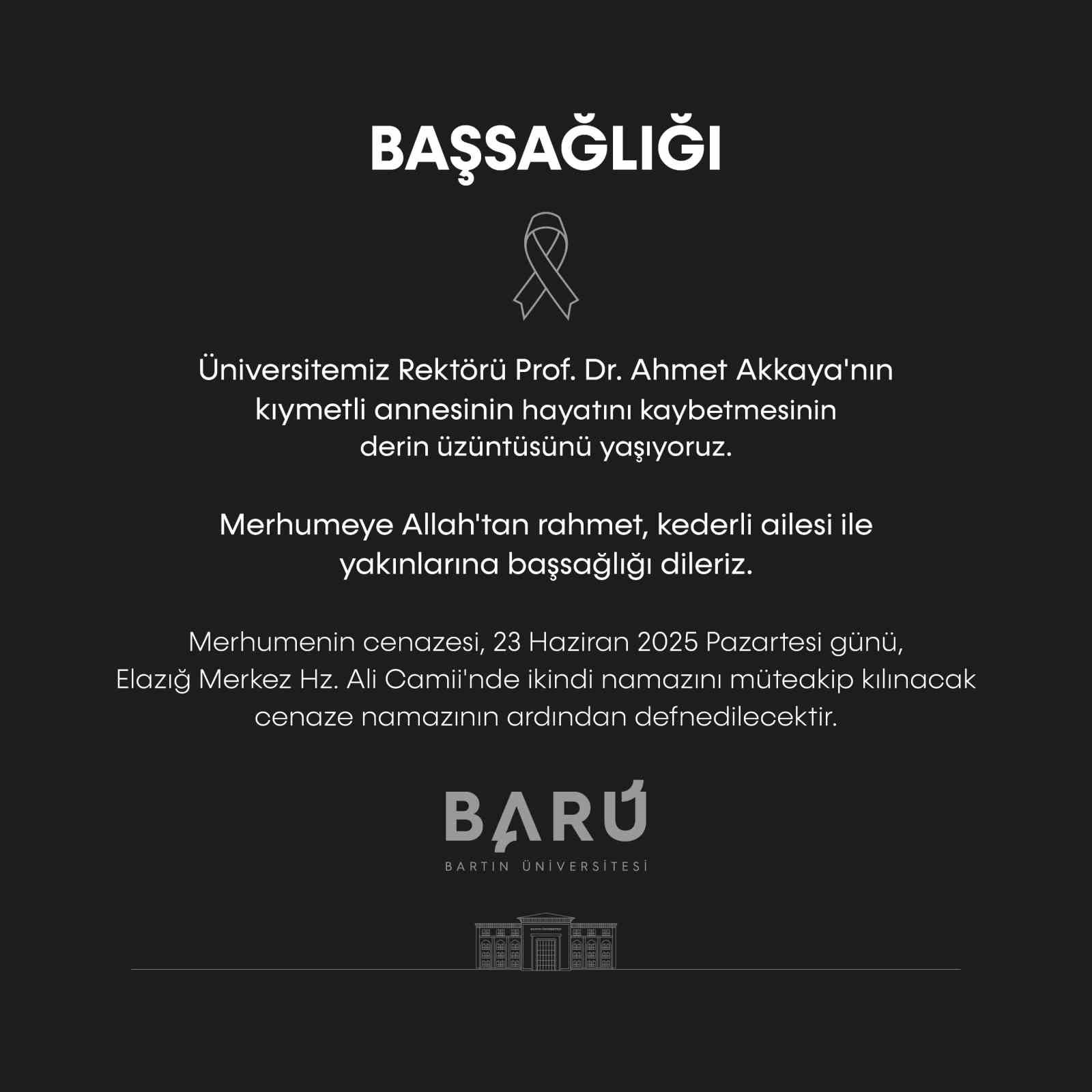 BARÜ’den Rektör Akkaya için taziye mesajı
