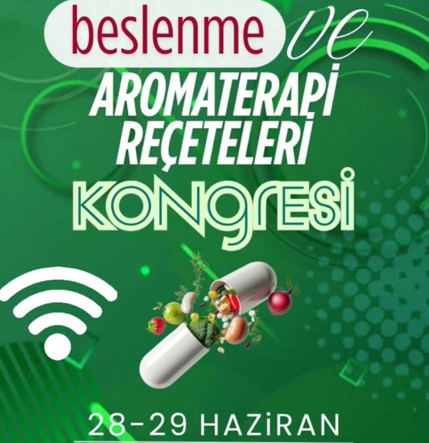 Beslenme ve Aromaterapi Reçeteleri Kongresi, online gerçekleştirilecek