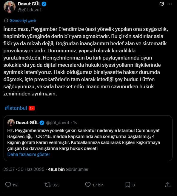 İstanbul Valisi Gül: "Kutsallarımıza saldırarak toplumu provoke etmeye çalışan bu zihniyete karşı hukuk devleti gereğini yapmaktadır"