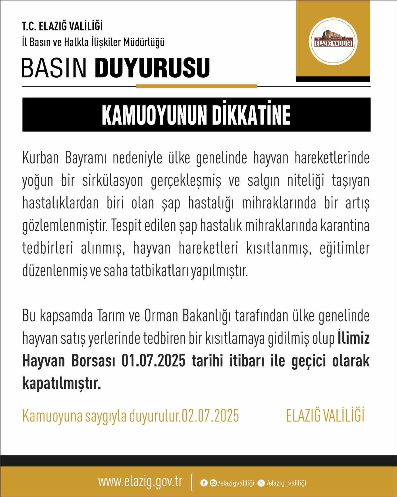 Elazığ Hayvan Borsası, şap tedbirleri kapsamında geçici olarak kapatıldı