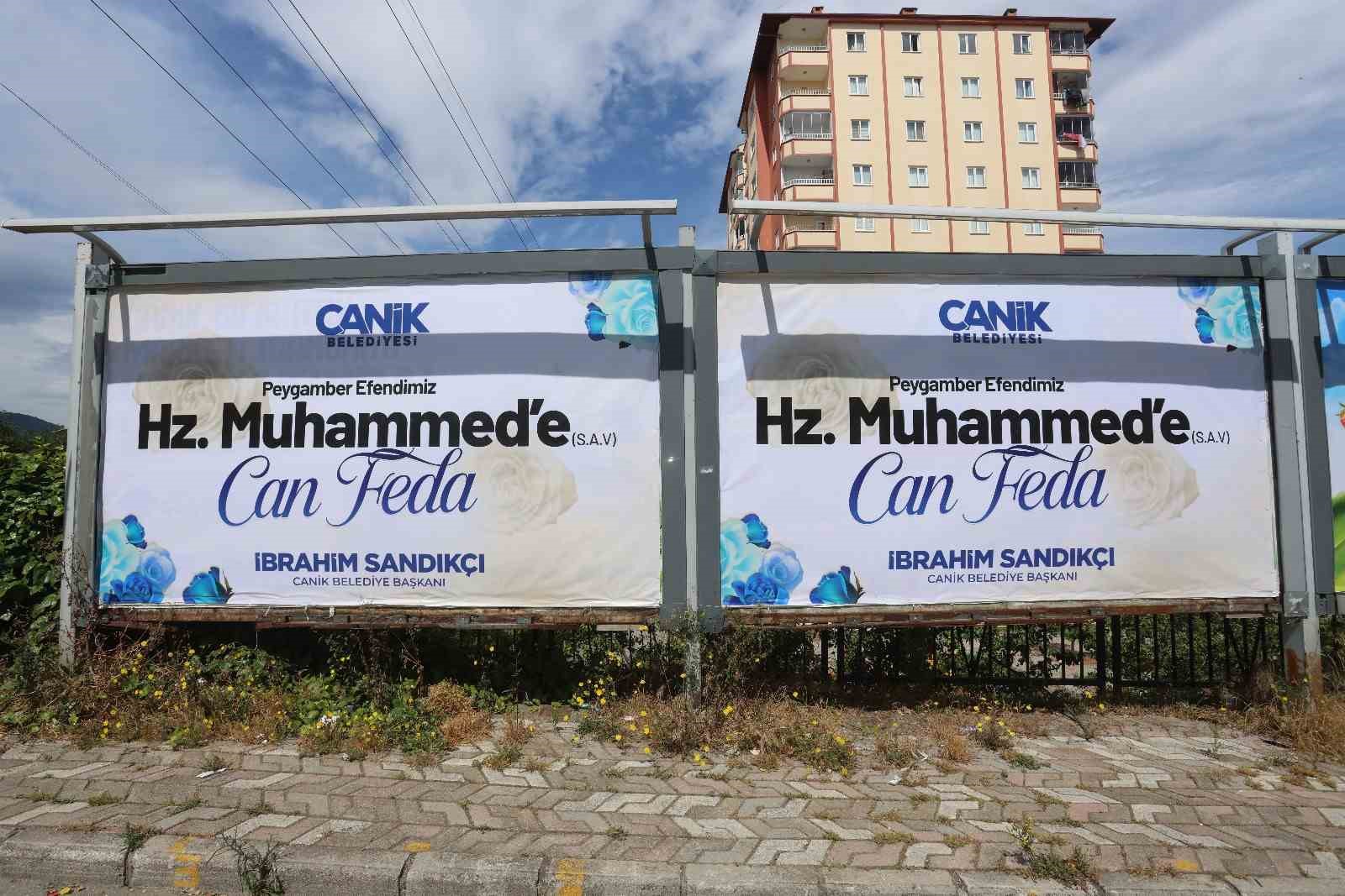 Canik’e "Hz. Muhammed’e Can Feda" afişleri asıldı