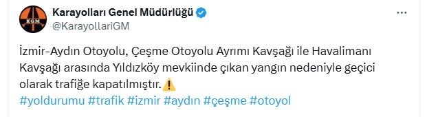 Aydın-İzmir Otoyolu trafiğe kapatıldı