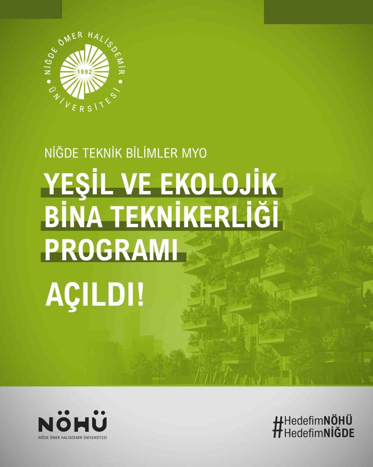 NÖHÜ’de ’Yeşil ve Ekolojik Bina Teknikerliği Programı’ açıldı