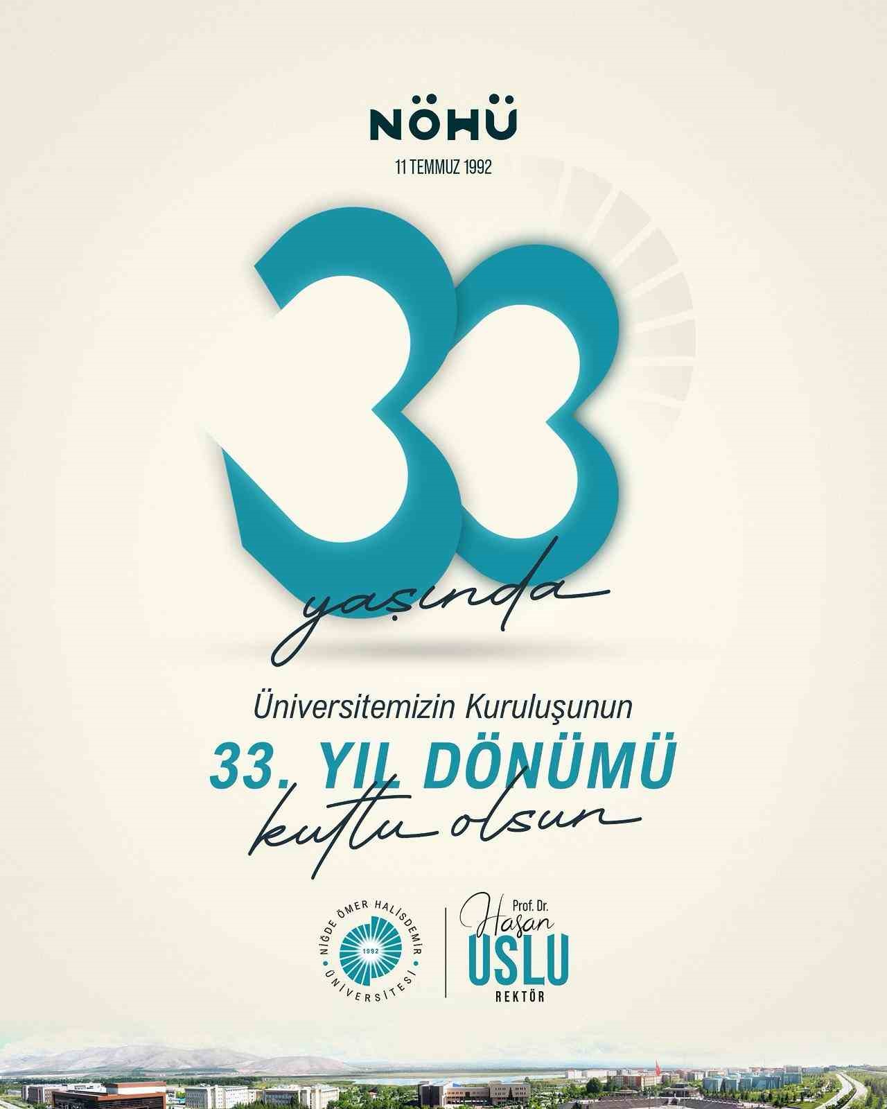 N&Ouml;H&Uuml; 33 yaşında: Rekt&ouml;r Uslu&rsquo;dan kuruluş yıl d&ouml;n&uuml;m&uuml;ne &ouml;zel mesaj

