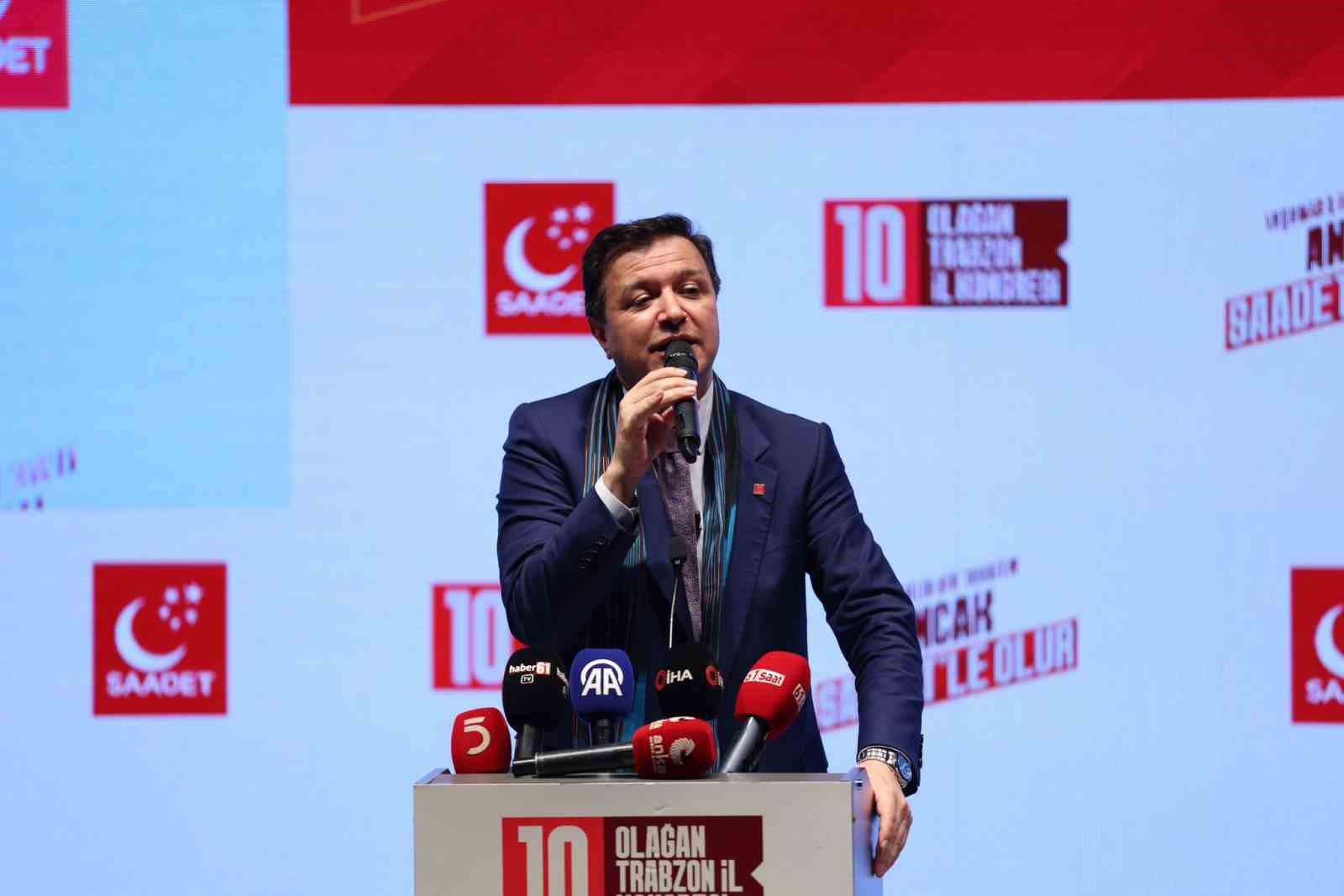 Saadet Partisi Genel Başkanı Arıkan: "Yaşanabilir bir Türkiye istiyoruz"