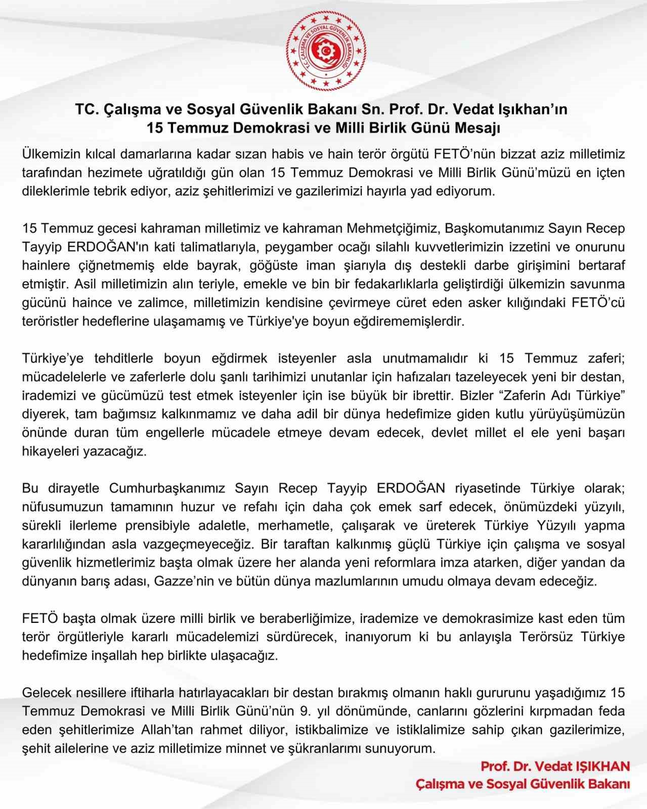 Bakan Işıkhan: "15 Temmuz zaferi gücümüzü test etmek isteyenler için büyük bir ibrettir"