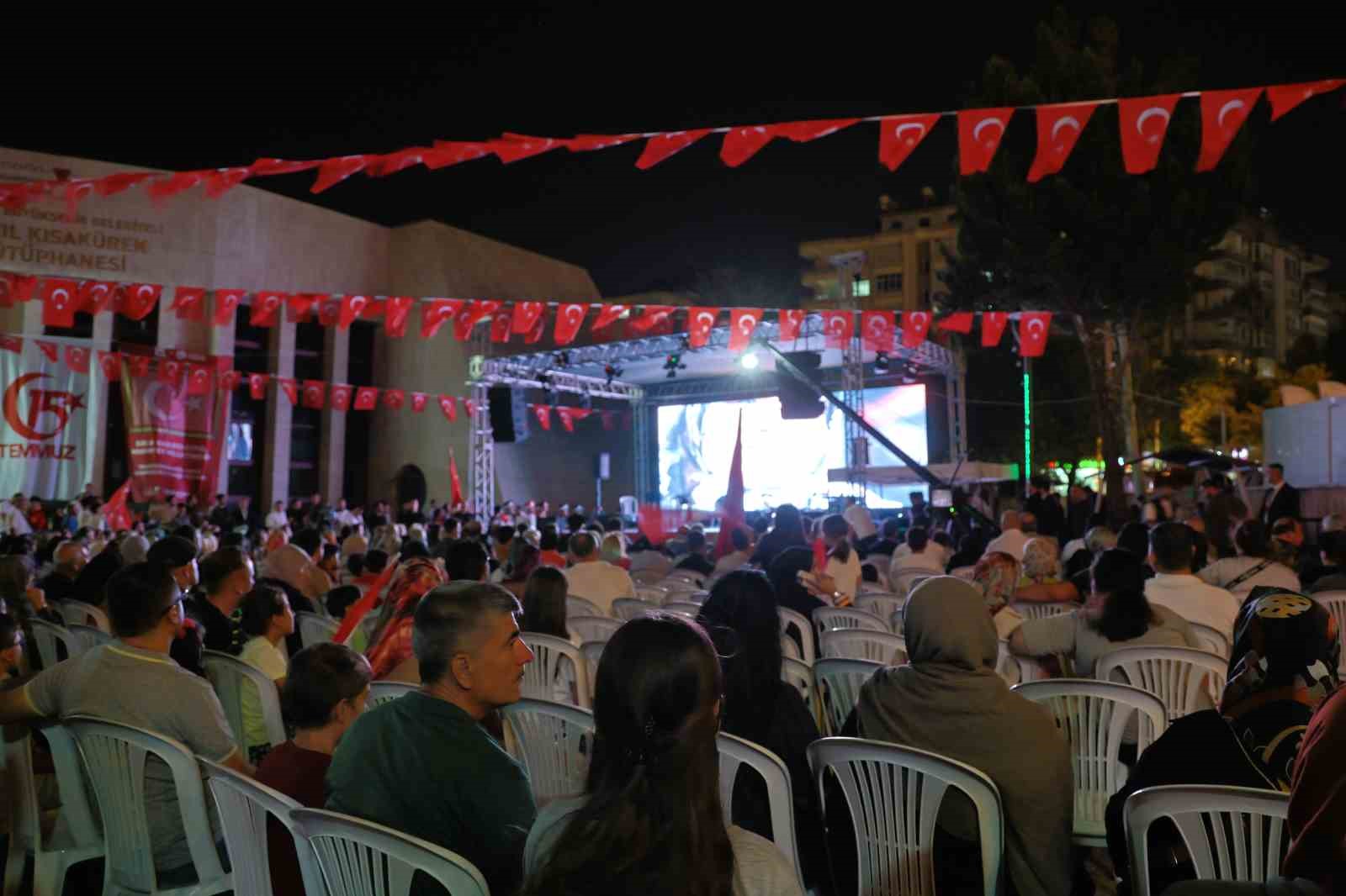 15 Temmuz kahramanları Kahramanmaraş&rsquo;ta yad edildi
