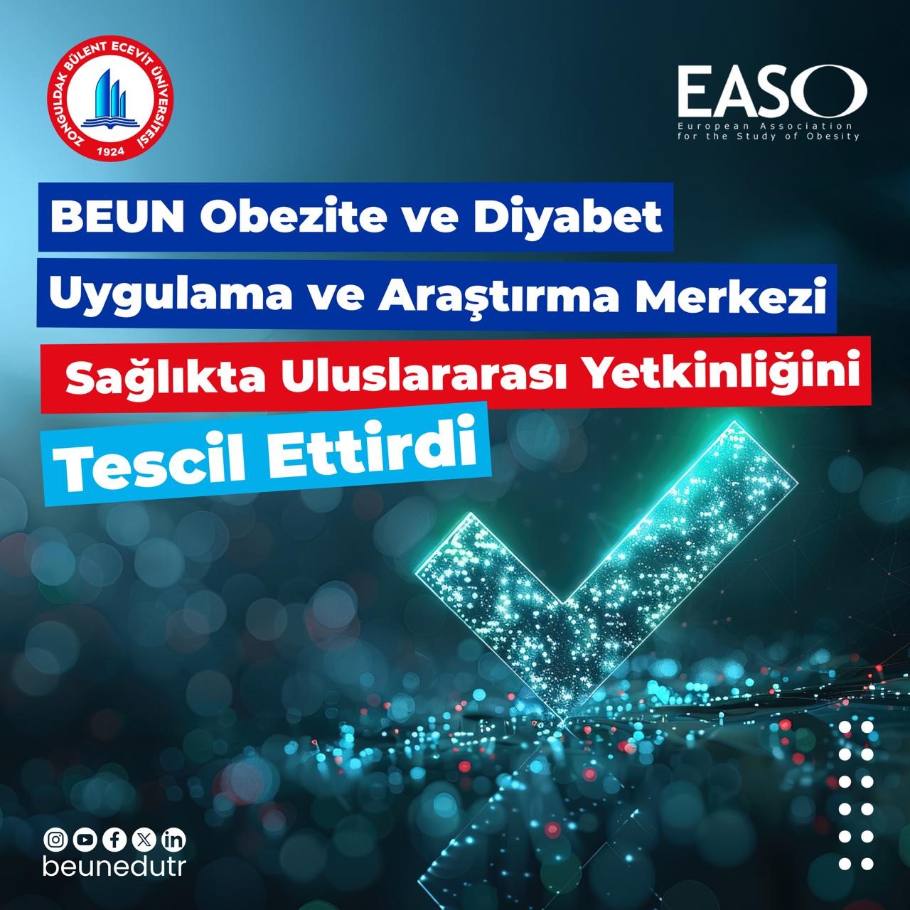 BEUN Obezite ve Diyabet Uygulama ve Araştırma Merkezi sağlıkta uluslararası yetkinliğini tescil ettirdi