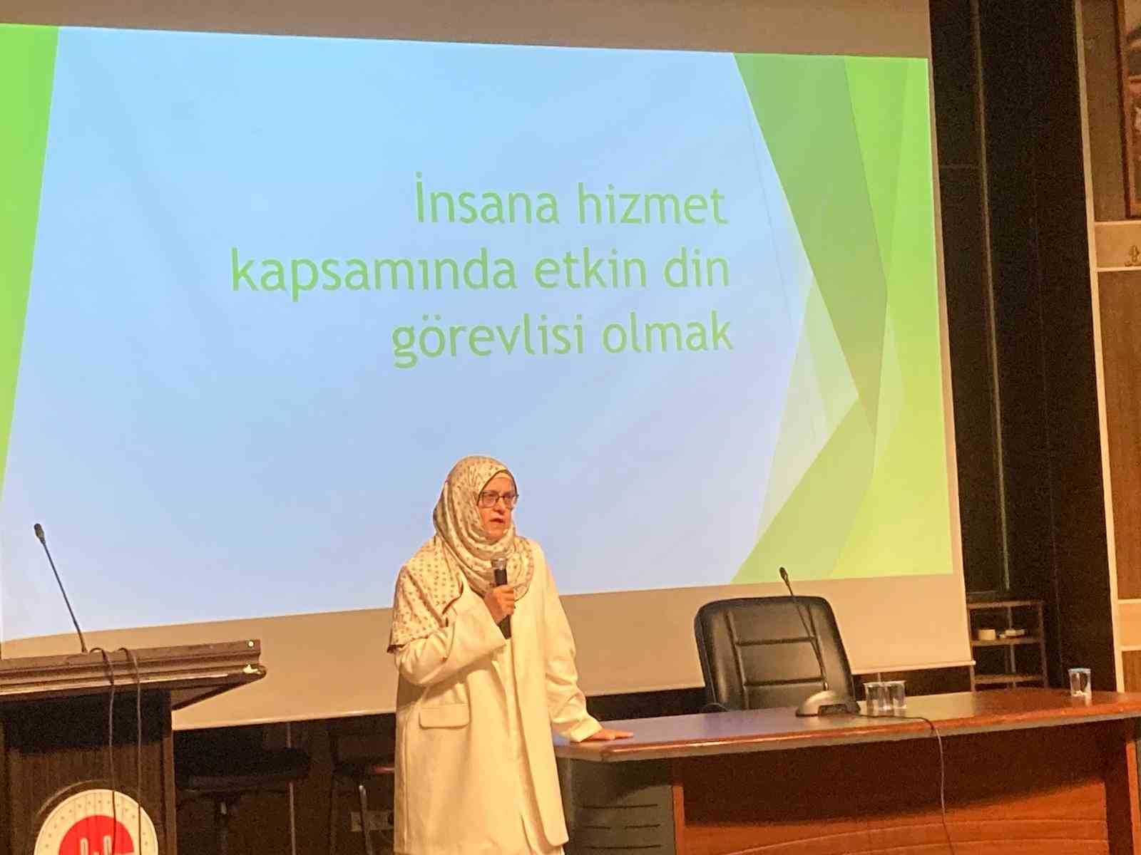 İnsana hizmet noktasında etkin din görevlisi olma vurgusu