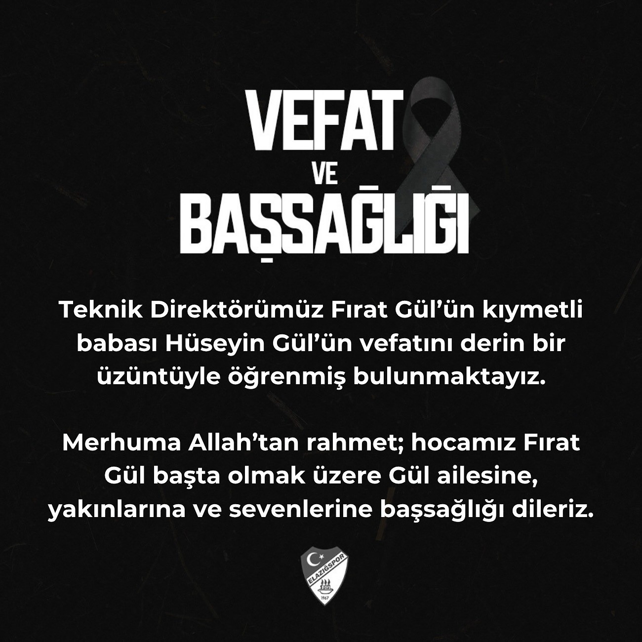 Elazığspor Teknik Direkt&ouml;r&uuml; Fırat G&uuml;l&rsquo;&uuml;n acı g&uuml;n&uuml;

