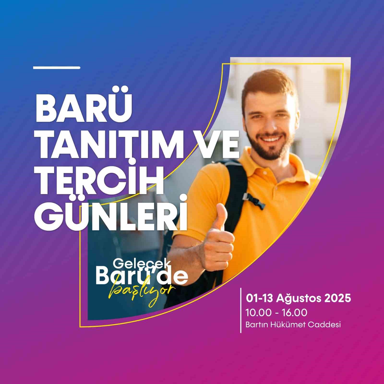 BAR&Uuml; "Tanıtım ve Tercih G&uuml;nleri" başlıyor
