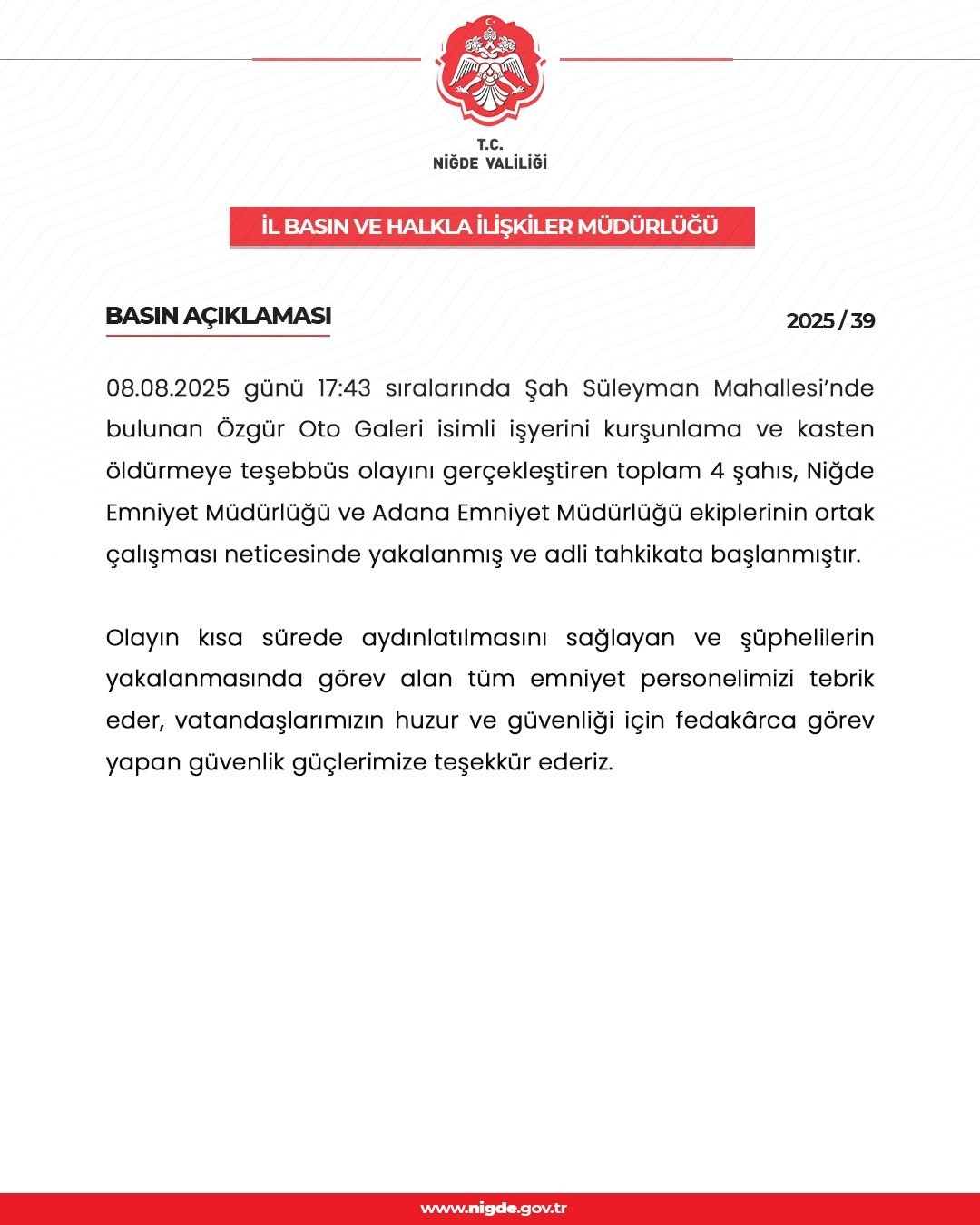 Niğde&rsquo;de oto galerideki silahlı saldırının ş&uuml;phelileri yakalandı
