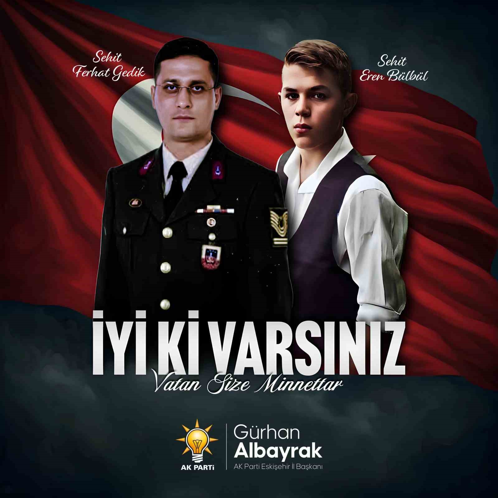 Başkan Albayrak: "Eren Bülbül ve Ferhat Gedik’i rahmetle anıyorum"