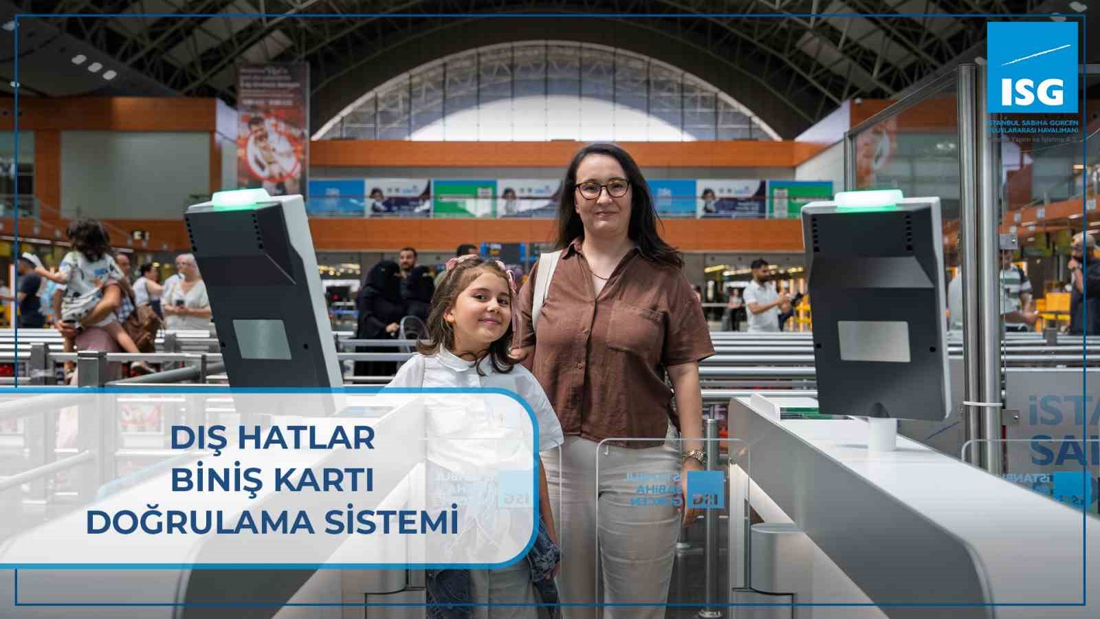 Sabiha Gökçen Havalimanı’nda "Biniş Kartı Doğrulama Sistemi" uygulaması başladı