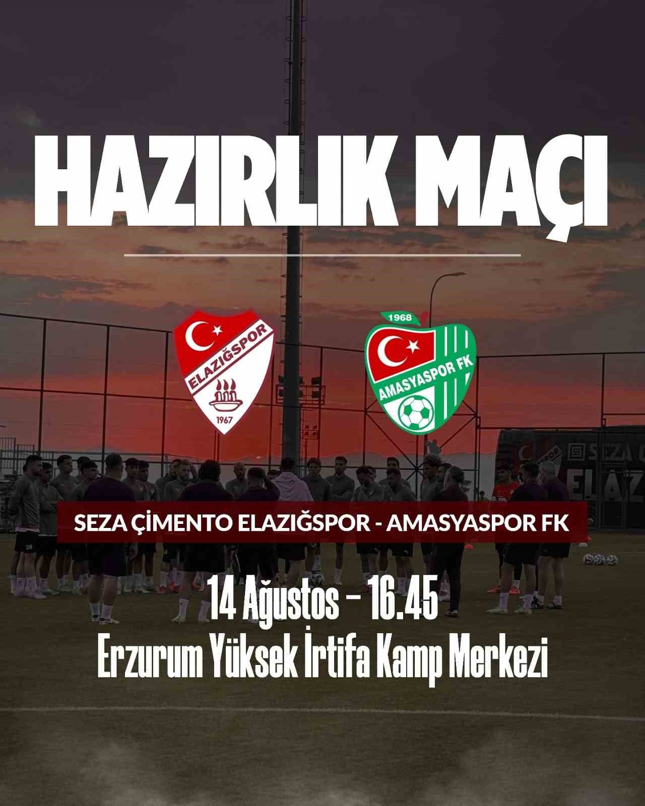 Elazığspor&rsquo;un son hazırlık ma&ccedil;ındaki rakibi Amasyaspor FK
