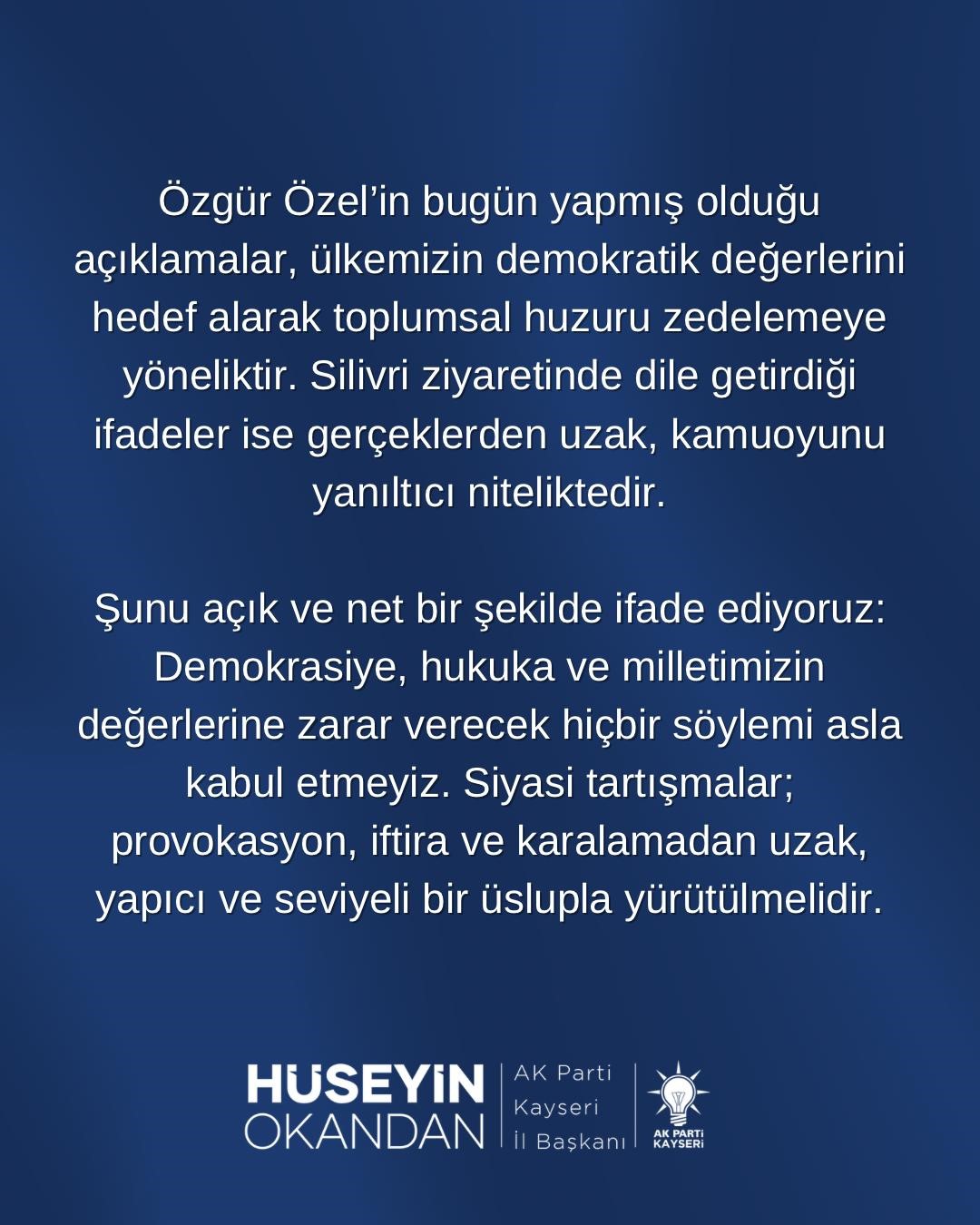 Okandan: "Özel’in açıklamaları toplumsal huzuru zedelemeye yöneliktir"