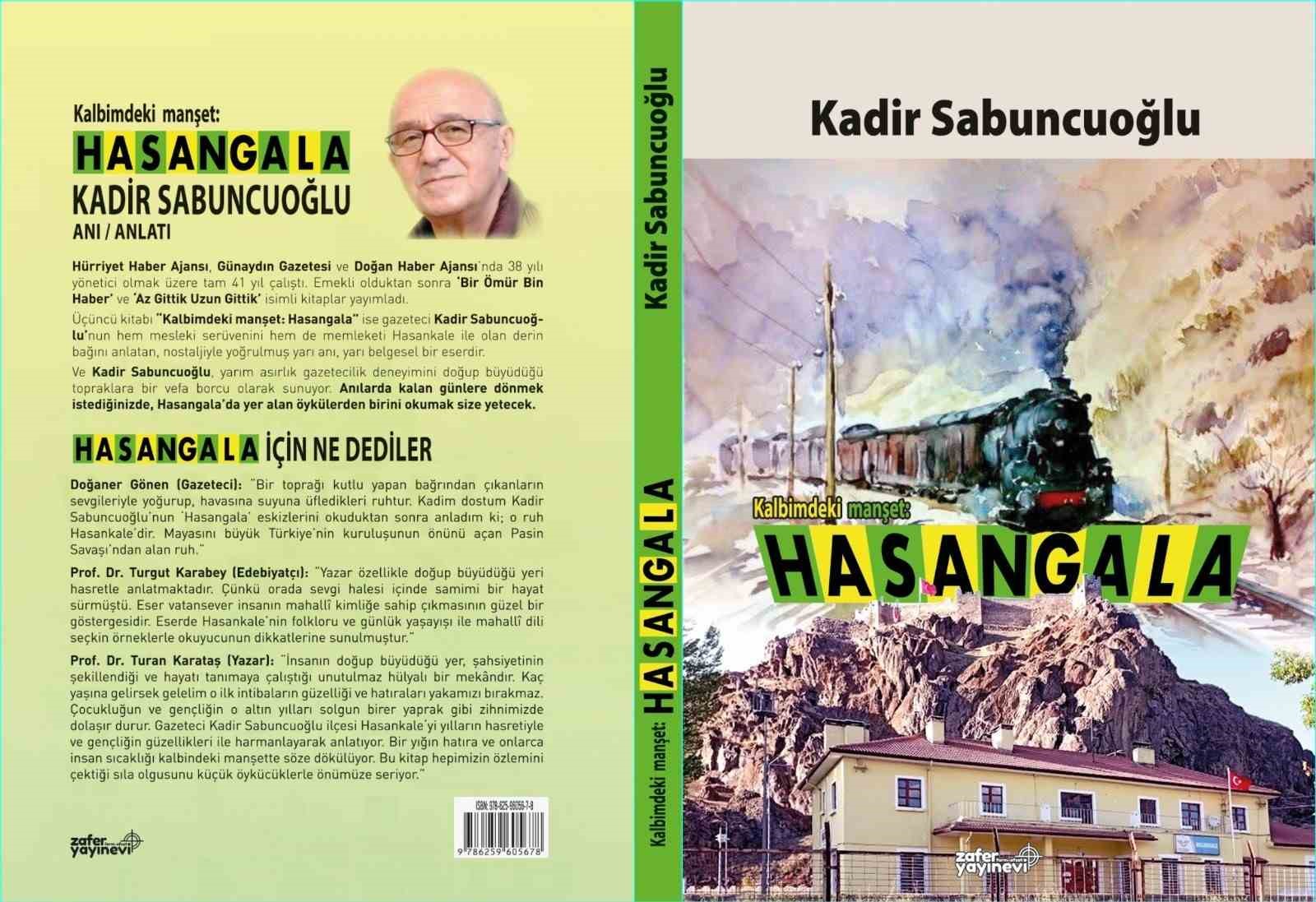 ’Kalbimdeki manşet: Hasangala’ kitabı baskıda