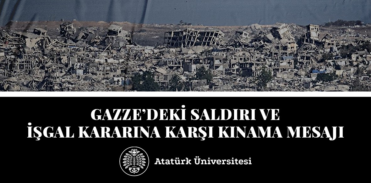 Rektör Prof. Dr. Hacımüftüoğlu’ndan Gazze’deki saldırı ve işgal kararına karşı kınama mesajı
