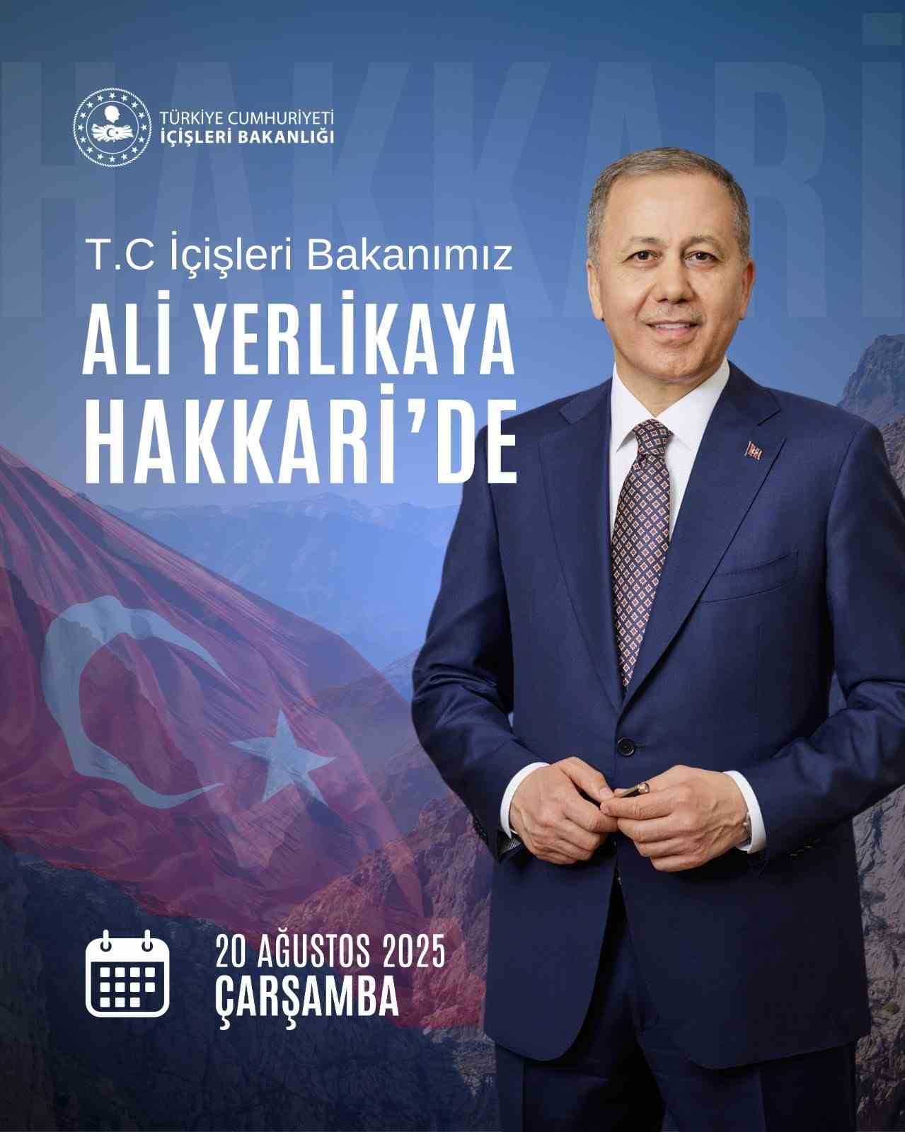 İ&ccedil;işleri Bakanı Ali Yerlikaya Hakkari&rsquo;de
