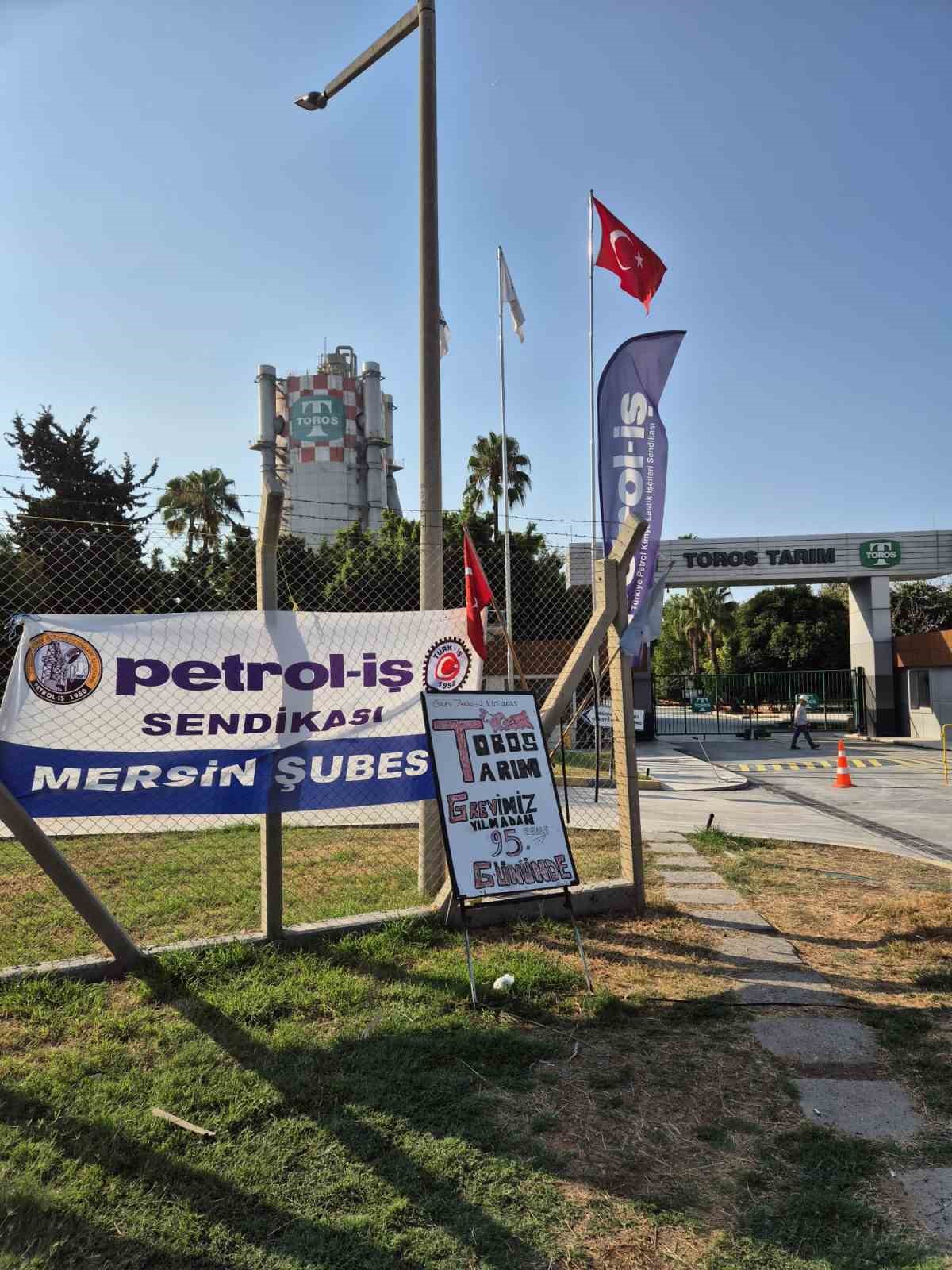 Toros Tarım iş&ccedil;ileri 95 g&uuml;nd&uuml;r grevde
