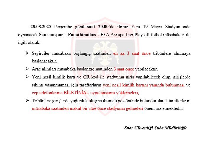 Spor polisinden Samsunspor-Panathinaikos ma&ccedil;ı i&ccedil;in uyarı
