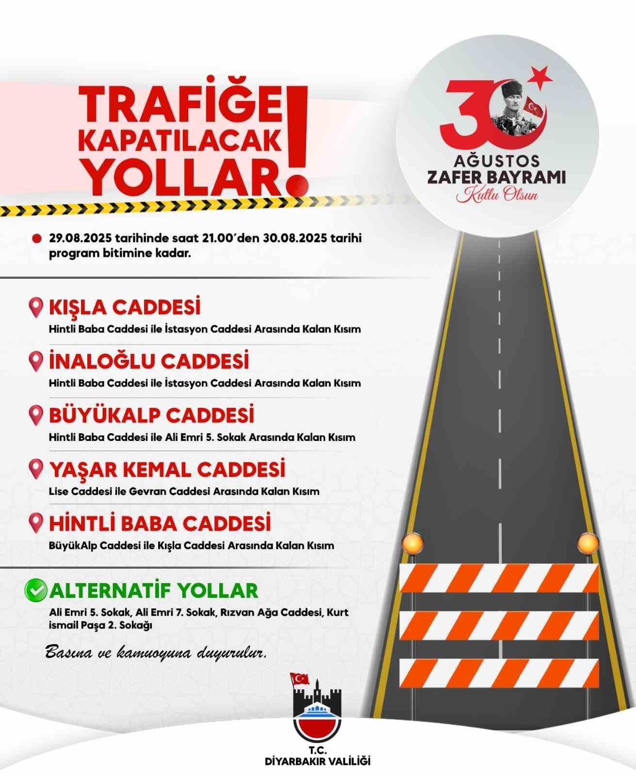Diyarbakır’da 30 Ağustos Zafer Bayramı kutlamaları nedeniyle bazı yollar trafiğe kapatılacak