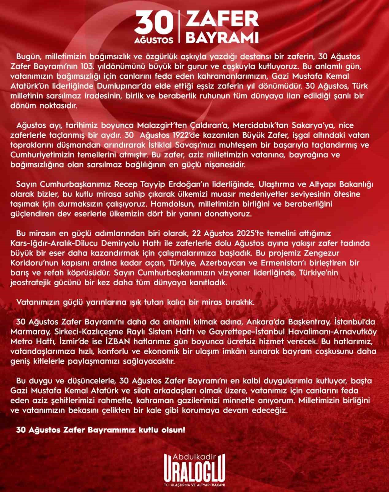 Bakan Uraloğlu&rsquo;ndan 30 Ağustos Zafer Bayramı mesajı
