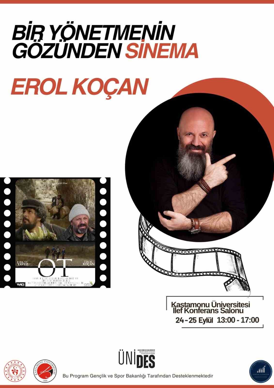 Kastamonu Üniversitesi’nde Yönetmen Erol Koçan öğrencilerle buluşuyor