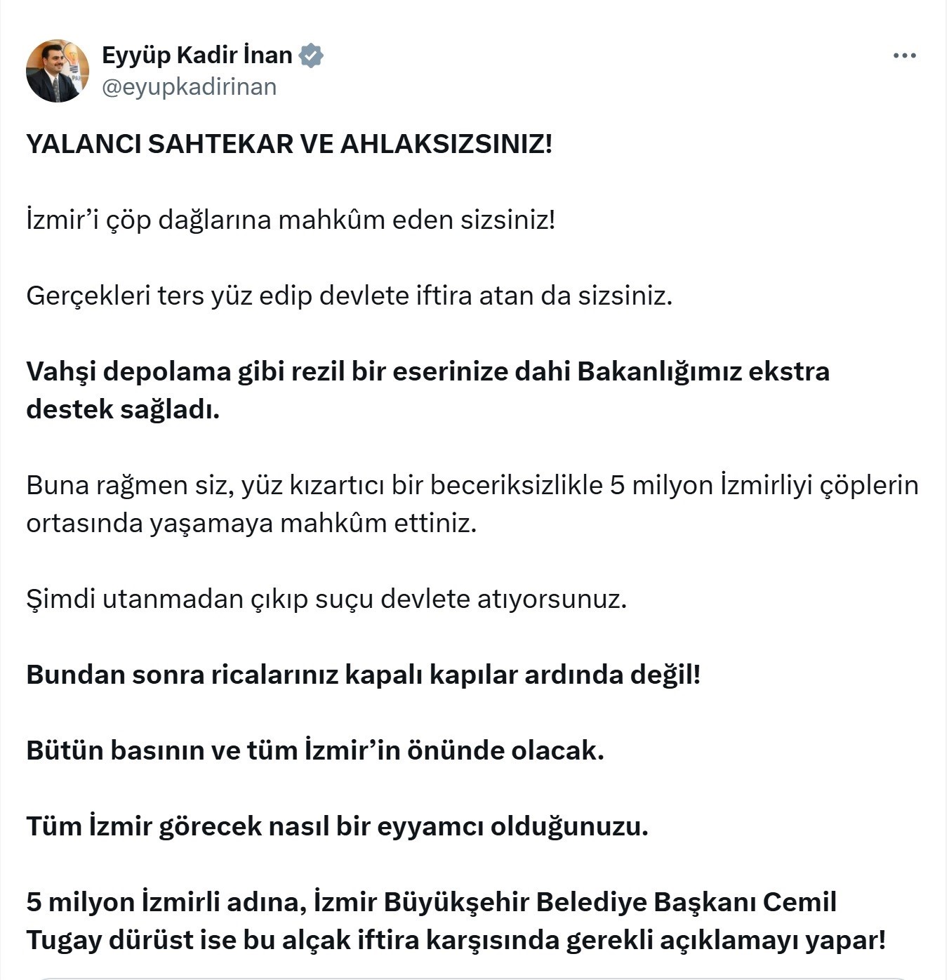 İnan&rsquo;dan CHP&rsquo;li Zeybek&rsquo;e tepki: "İzmir&rsquo;i &ccedil;&ouml;p dağlarına mahkum eden sizsiniz"
