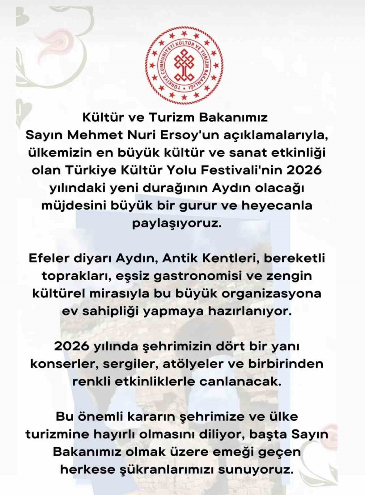 Efeler diyarı Aydın, 2026&rsquo;da K&uuml;lt&uuml;r Yolu Festivali&rsquo;ne ev sahipliği yapacak
