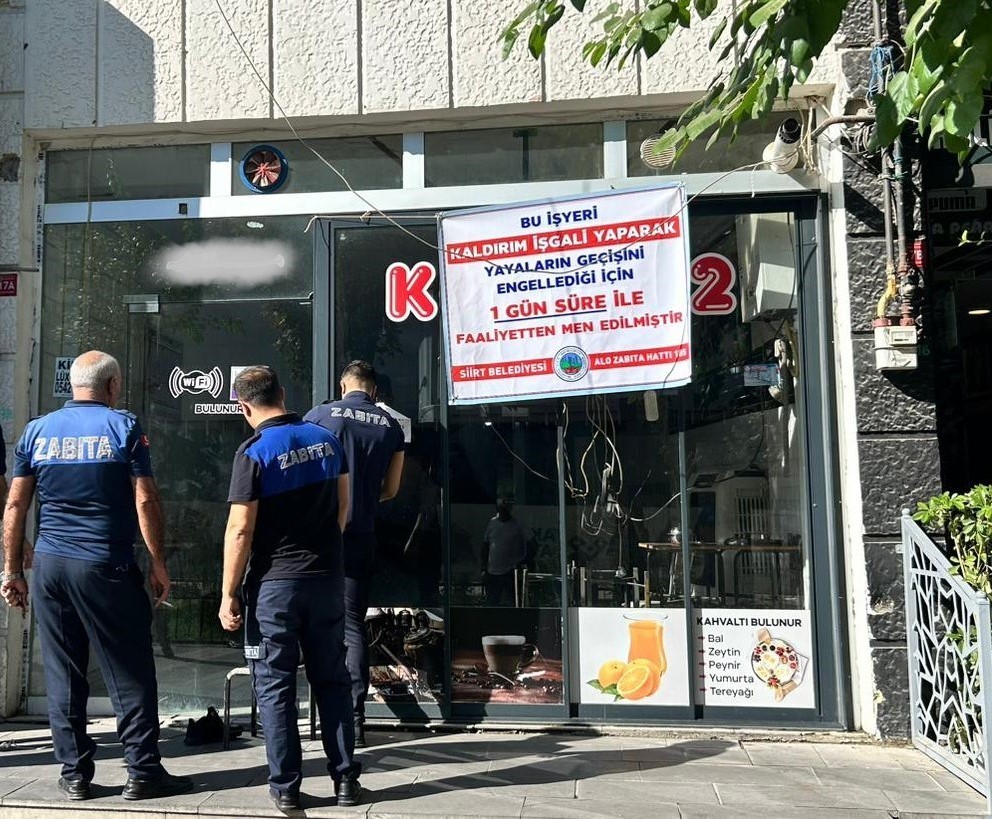 Siirt&rsquo;te kaldırım işgali yapan iki işletmeye ge&ccedil;ici kapatma cezası
