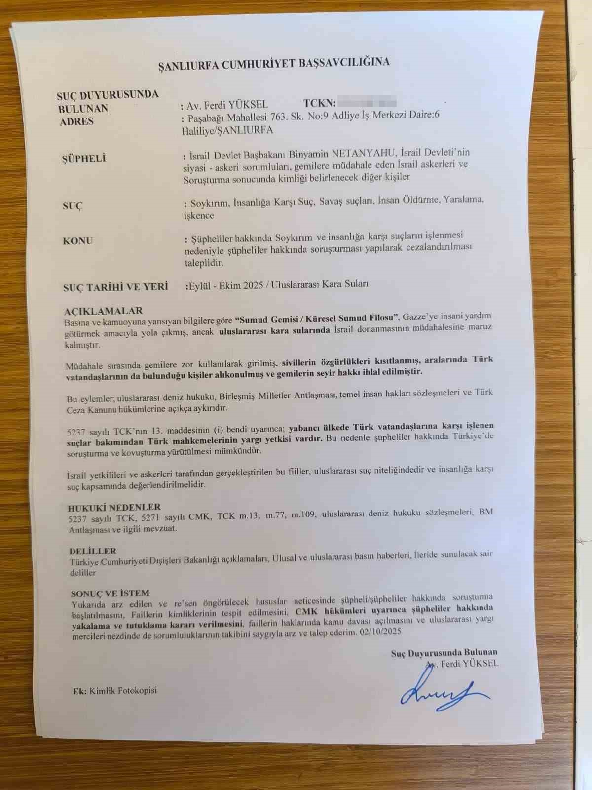 Şanlıurfa&rsquo;da İsrail askeri ve Netanyahu hakkında su&ccedil; duyurusu
