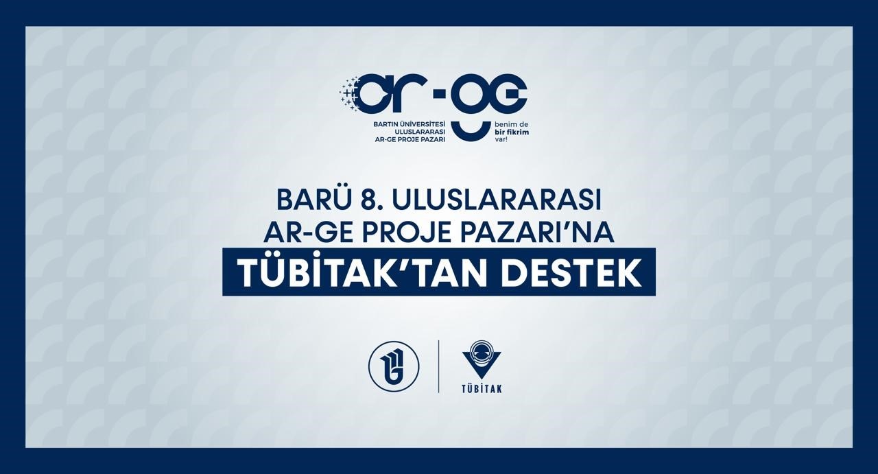 BARÜ 8. Uluslararası Ar-Ge Proje Pazarı’na stratejik destek