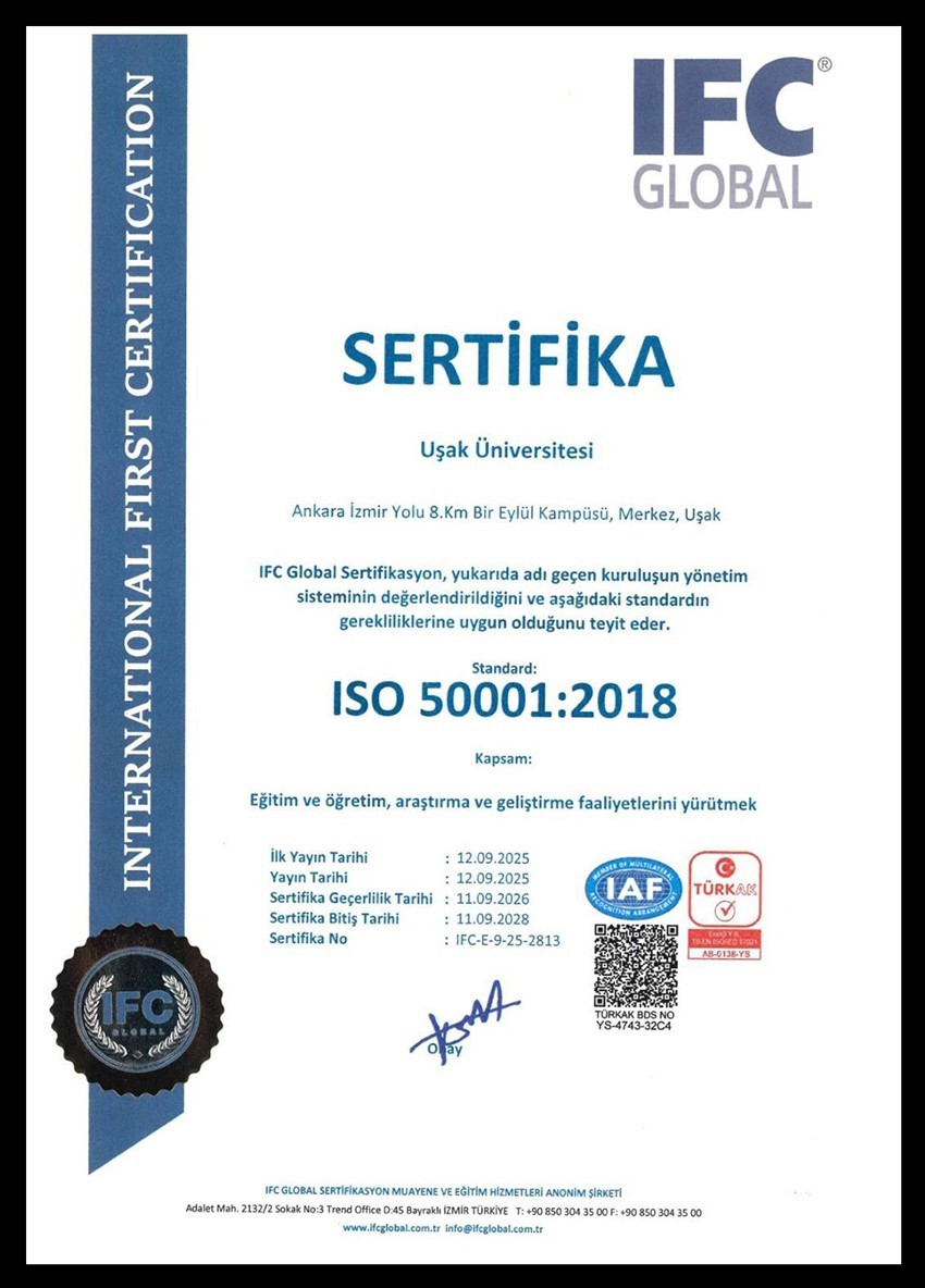 Uşak &Uuml;niversitesi &rsquo;TS EN ISO 50001 Enerji Y&ouml;netim Sistemi&rsquo; sertifikasını almaya hak kazandı
