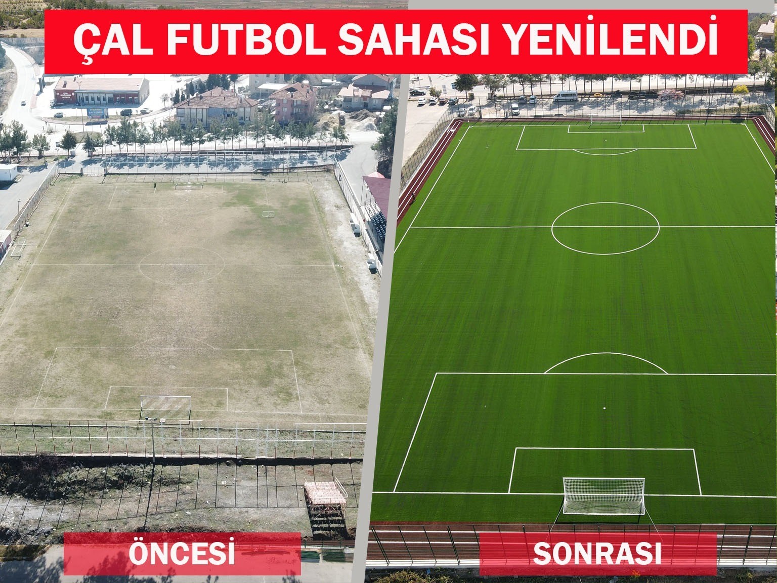 Çal’a modern futbol sahası kazandırıldı