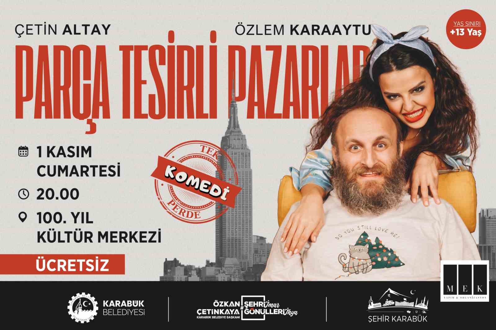 Karabük Belediyesi ünlü oyuncuları tiyatroseverlerle buluşturacak