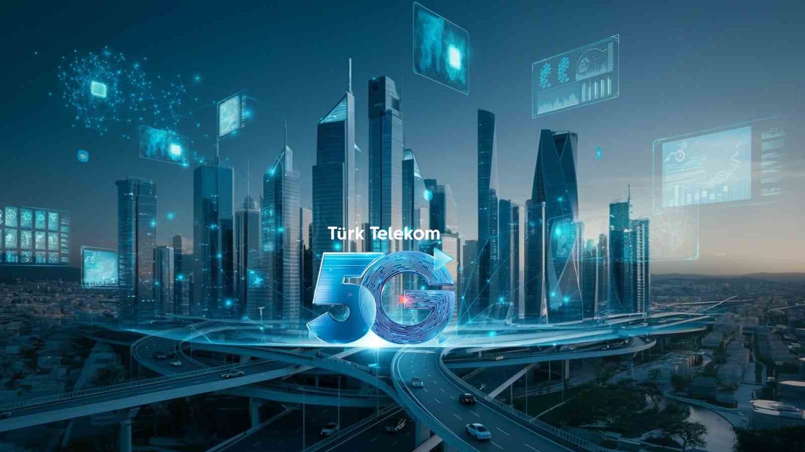 Türk Telekom geleceğin şehirlerini 5G ile inşa edecek