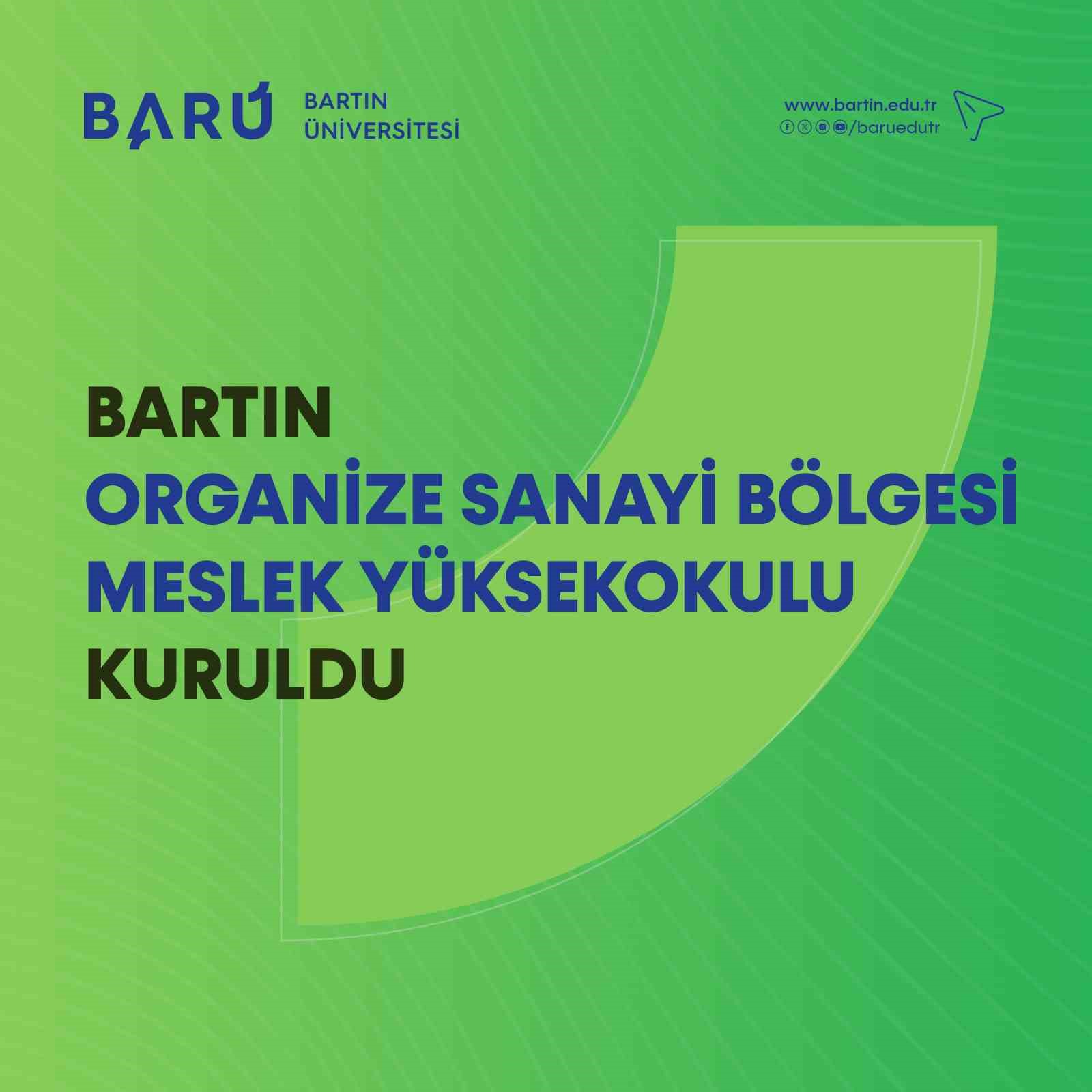 Bartın Organize Sanayi Bölgesi Meslek Yüksekokulu kuruldu