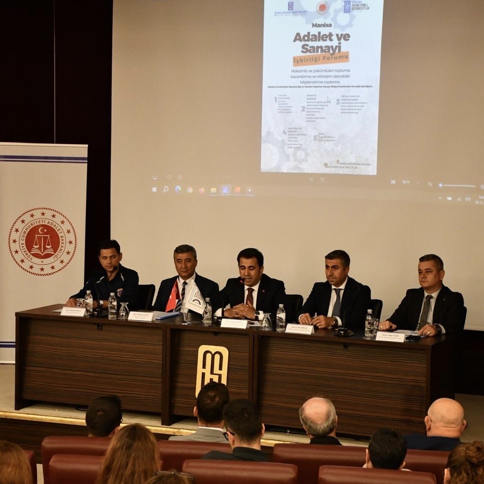 Adalet ve Sanayi İş Birliği Forumu Manisa&rsquo;da ger&ccedil;ekleştirildi
