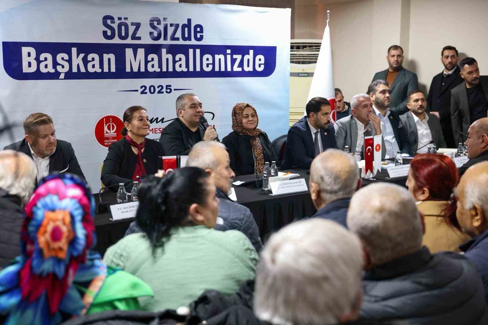 Ke&ccedil;i&ouml;ren&rsquo;de &lsquo;S&ouml;z Sizde, Başkan Mahallenizde, &Ccedil;&ouml;z&uuml;m Bizde&rsquo; buluşmaları
