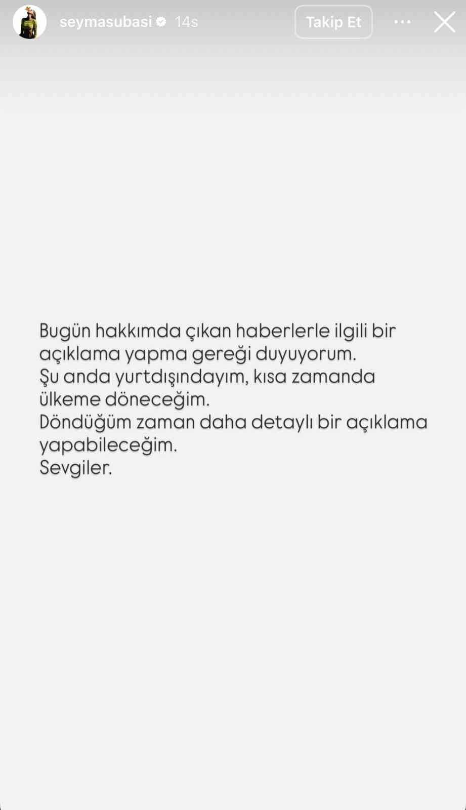 Uyuşturucu soruşturmasında hakkında yakalama kararı çıkartılan Şeyma Subaşı: "Ülkeme döneceğim"