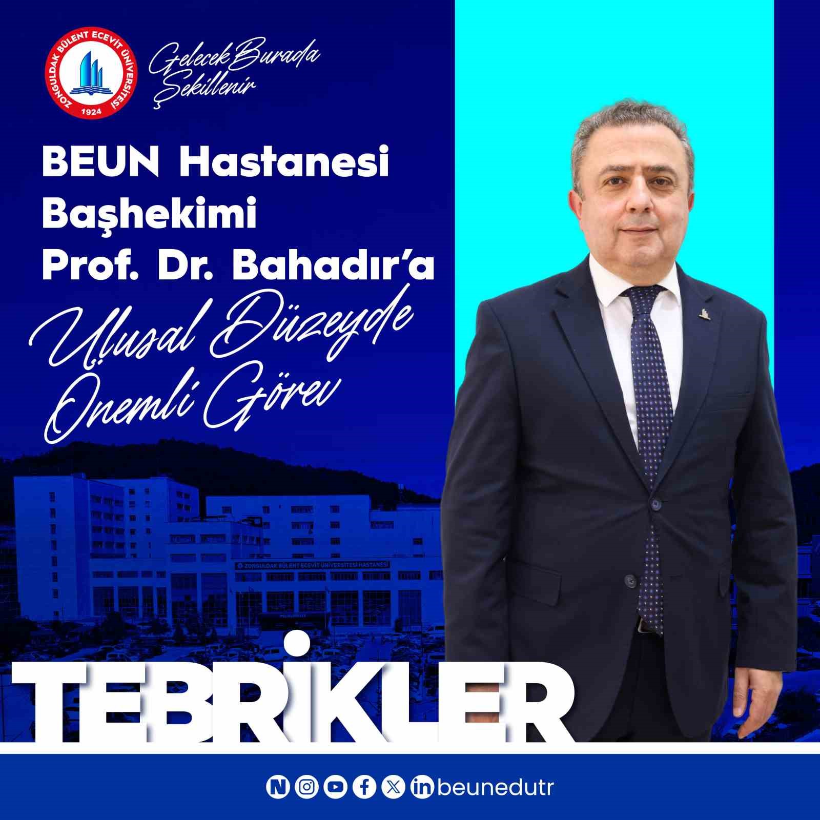 BEUN Hastanesi Başhekimi Prof. Dr. Bahadır’a ulusal düzeyde önemli görev