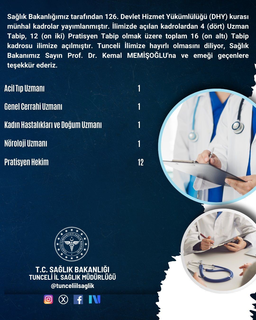 Tunceli&rsquo;ye 16 yeni hekim kadrosu tahsis edildi
