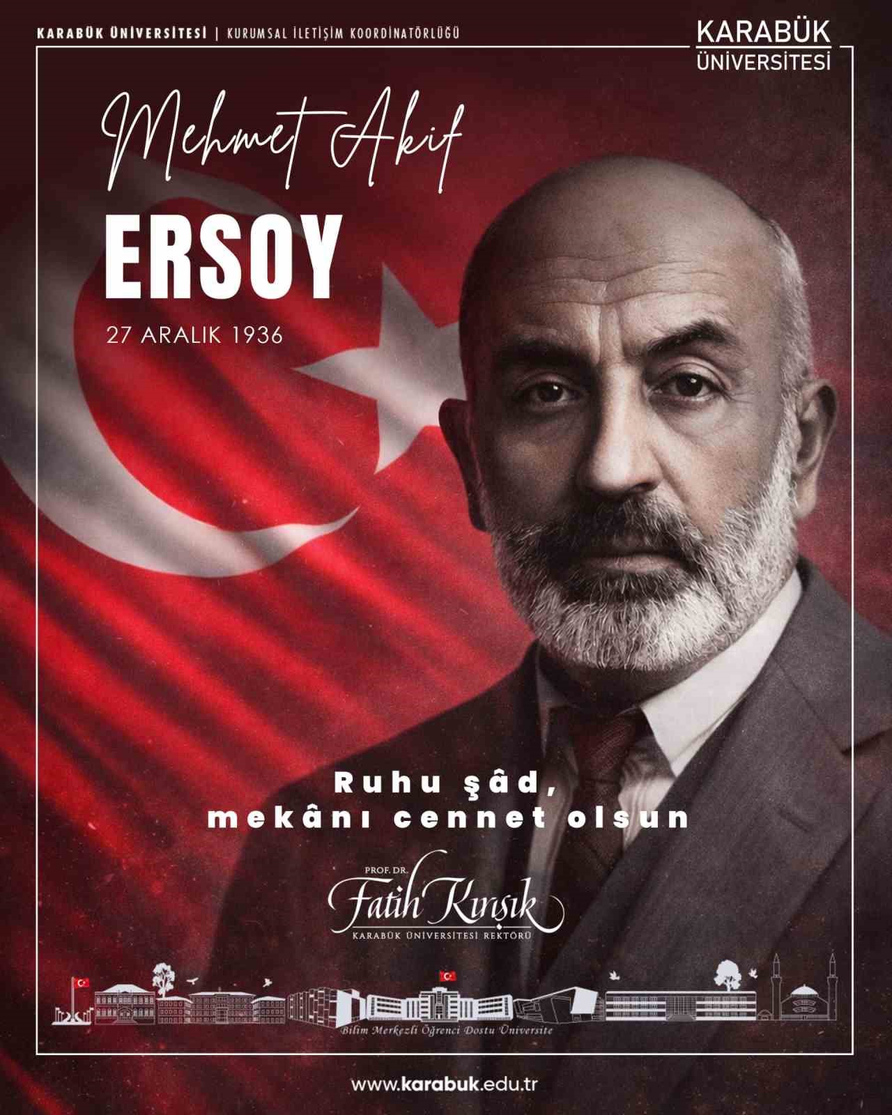 Rekt&ouml;r Kırışık&rsquo;tan Mehmet &Acirc;kif Ersoy&rsquo;u anma mesajı
