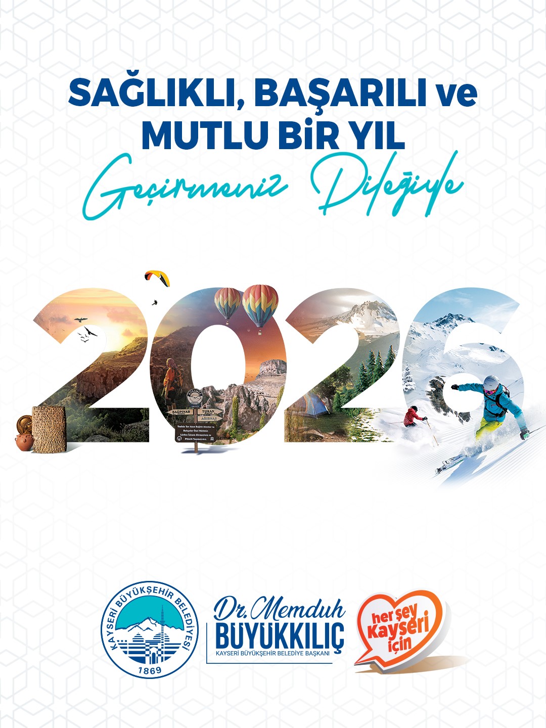 Başkan Büyükkılıç: "Kayseri’ye yeni proje ve yatırımlar kazandırmanın onurunu taşıyacağımız bir yıla daha girmenin mutluluğunu ve heyecanını yaşıyoruz"