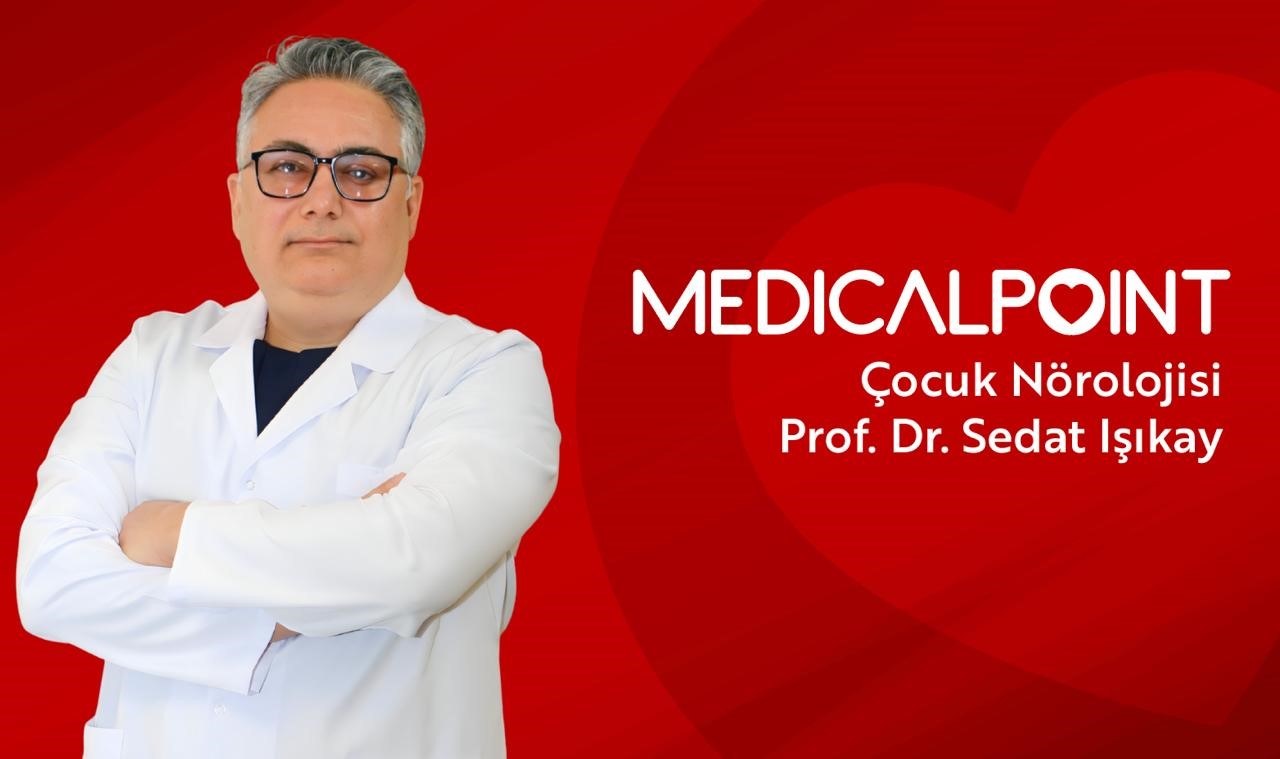 Çocuk Nörolojisi Uzmanı Prof. Dr. Işıkay, çocuklarda epilepsi hakkında bilgi verdi