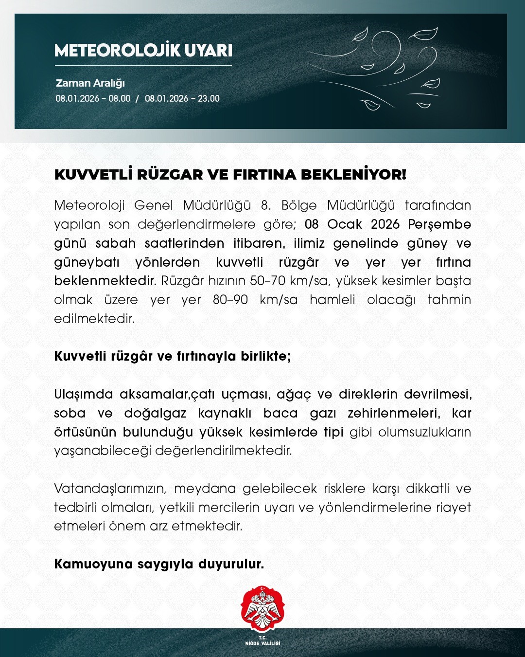 Niğde Valiliği’nden kuvvetli rüzgar ve fırtına uyarısı