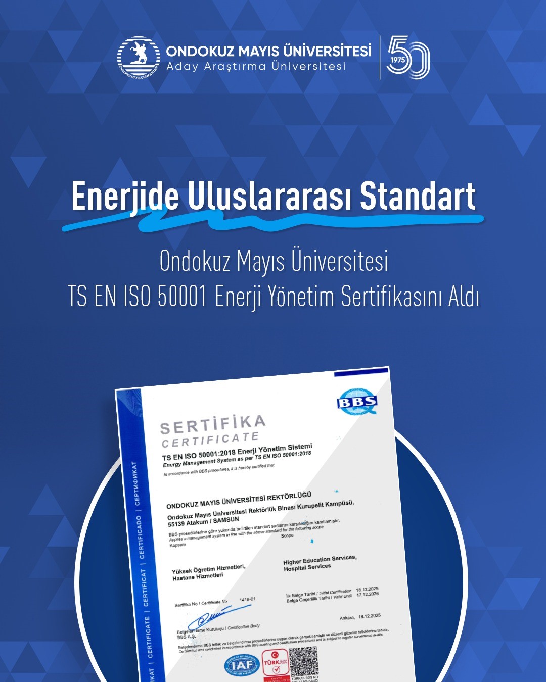 OMÜ, ISO 50001 Enerji Yönetim Sistemleri sertifikası aldı